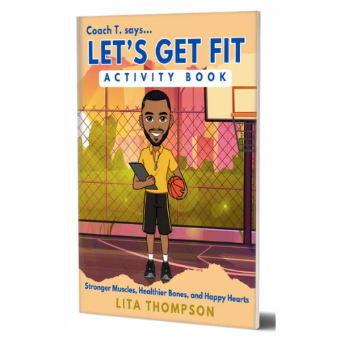 Coach T. Says Let's Get Fit Activity Book